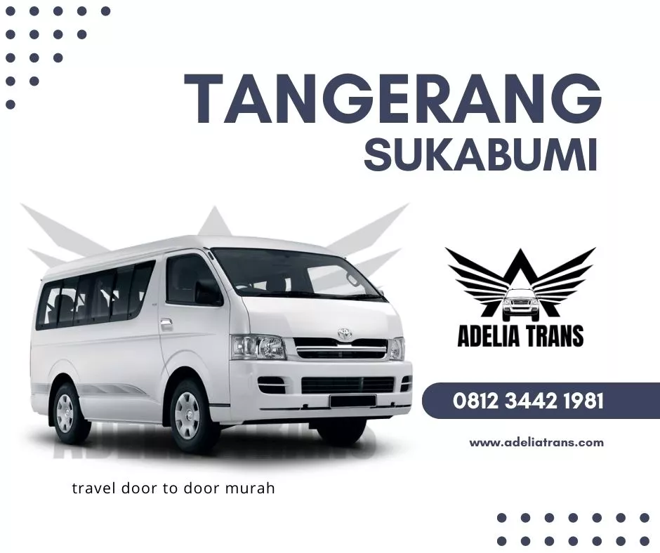 travel Tangerang Sukabumi