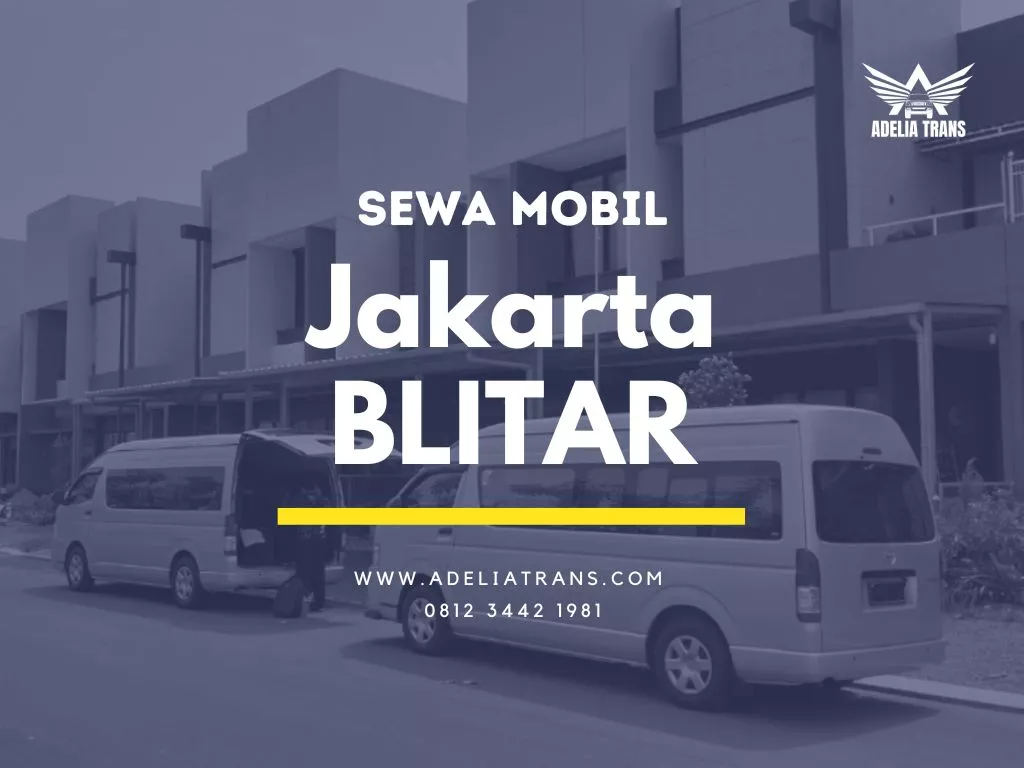 Sewa Mobil Jakarta Blitar