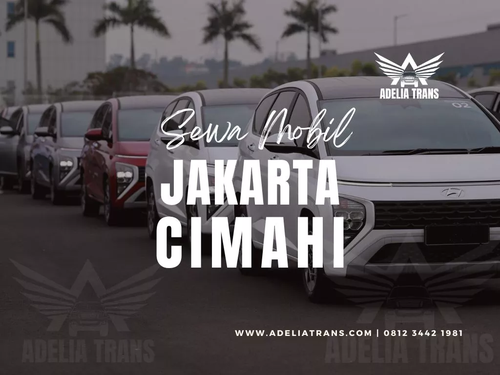 Sewa Mobil Jakarta Cimahi