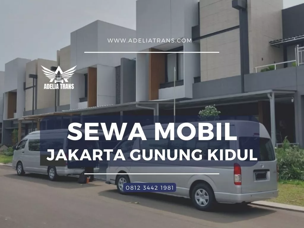 Sewa Mobil Jakarta Gunungkidul
