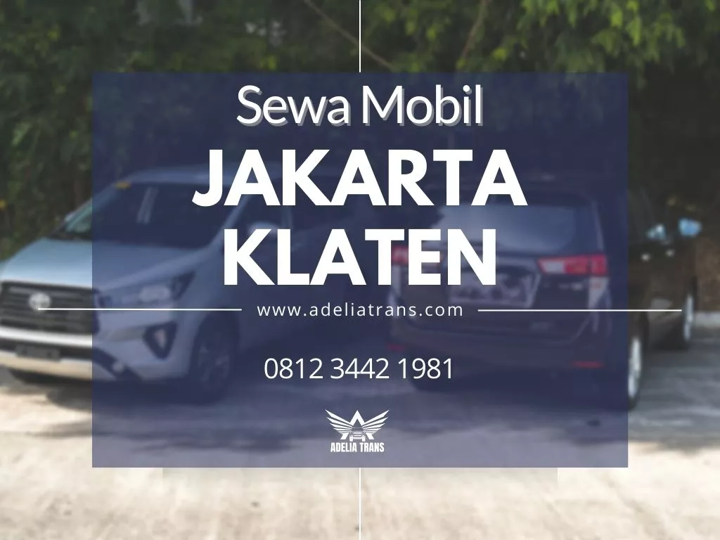 Sewa Mobil Jakarta Klaten