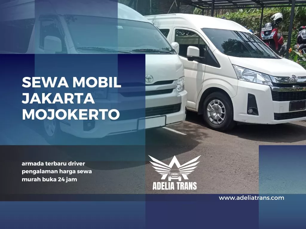 Sewa Mobil Jakarta Mojokerto