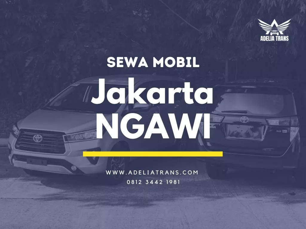 Sewa Mobil Jakarta Ngawi