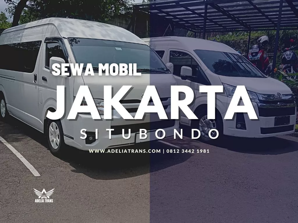 Sewa Mobil Jakarta Situbondo