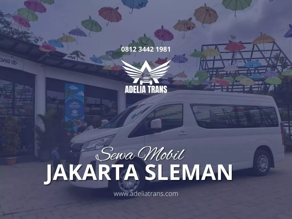 Sewa Mobil Jakarta Sleman