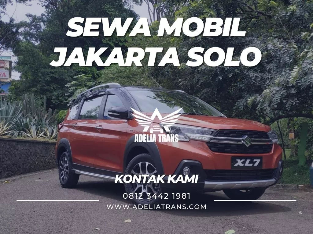 Sewa Mobil Jakarta Solo