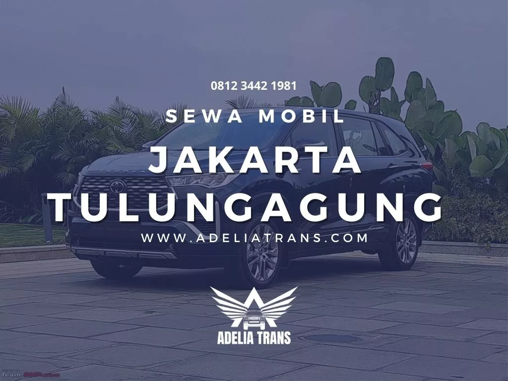 Sewa Mobil Jakarta Tulungagung